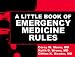 A Little Book of Emergency Medicine Rules cover image