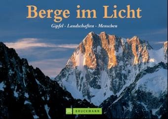 City Travel Guides Discounted  Books : Berge im Licht. Sonderausgabe. Gipfel, Landschaften, Menschen.