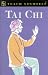 Click here to Compare Prices of Tai Chi (Teach Yourself: Alternative Health)