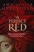 A Perfect Red: Empire, Espionage and the Quest for the Colour of Desire