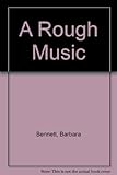 A rough music
