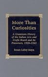 : More Than Curiosities