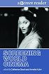 SCREENING WORLD CINEMA (Screen Readers)