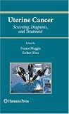 Uterine Cancer: Screening, Diagnosis, and Treatment (Current Clinical Oncology)