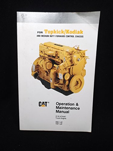 Caterpillar 3116 2Bk1-UP 7SF1-UP Truck Engine Topkick/Kodiak Operation Maintenance Manual