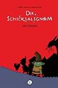 Der Schicksalsgnom - Die Trilogie in einem Band