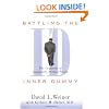Battling the Inner Dummy: The Craziness of Apparently Normal People