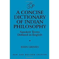 A Concise Dictionary of Indian Philosophy: Sanskrit Terms Defined in English
