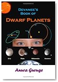Devanee's Book of Dwarf Planets