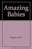 Amazing babies