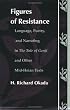 Figures of Resistance: Language, Poetry, and Narrating in The Tale of the Genji and Other Mid-Heian Texts (Post-Contemporary Interventions)