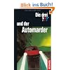 Die drei ??? und der Automarder (drei Fragezeichen)