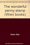The wonderful penny stamp