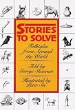 Stories to Solve( Folktales from Around the World)[STORIES TO SOLVE][Paperback]