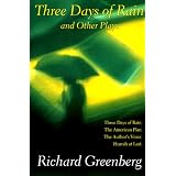 ThreeDaysofRainandOtherPlays:ThreeDaysofRain;TheAmericanPlan;TheAuthor'sVoice;HurrahatLast