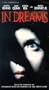 In Dreams [VHS]