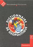 Revue Flammarion  / Dictionnaire de géopolitique - Lacoste