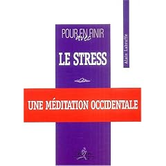 Pour en finir avec le stress