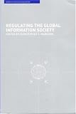 View Book 'Regulating the Global Information Society (Warwick Studies in Globalisation)'