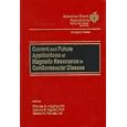 Current and Future Applications of Magnetic Resonance in Cardiovascular Disease by Charles B. Higgins, Joanne S. Ingwall, and Gerald M. Pohost