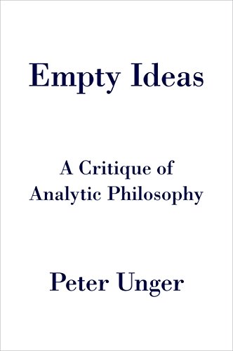 Empty Ideas: A Critique of Analytic Philosophy