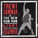 Trent Summar - Live at 12th and Porter