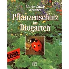 Pflanzenschutz im Bio- Garten