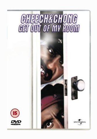 CHEECH & CHONG : GET OUT OF MY