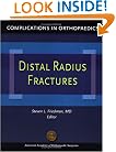 Distal Radius Fractures (Complications in Orthopaedics)