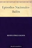 Episodios Nacionales-Bail�n