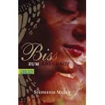 #5: Bella und Edward, Band 3: Biss zum Abendrot&hellip;