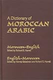 A Dictionary of Moroccan Arabic: Moroccan-English