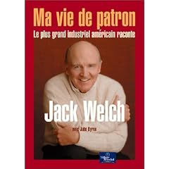 Ma vie de patron : Le plus grand industriel am�ricain raconte