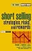 Short Selling: Strategies, Risks, and Rewards (Frank J. Fabozzi Series)