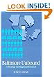 Baltimore Unbound: A Strategy for Regional Renewal