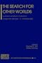 The Search for other Worlds: Fourteenth Astrophysics Conference (AIP Conference Proceedings / Astronomy and Astrophysics)