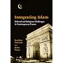 Integrating Islam: Political And Religious Challenges in Contemporary France