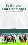 Betting on Flat Handicaps