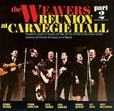 The Reunion at Carnegie Hall, The Weavers 1963, Pt. 2