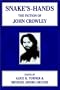 Snake's Hands: The Fiction of John Crowley