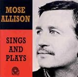 Mose Allison Sings and Plays