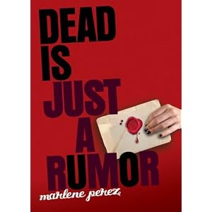 Dead Is Just a Rumor