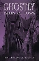 Ghostly Tales of Iowa
