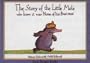 Story of the Little Mole Who Knew It Was None of His Busines
