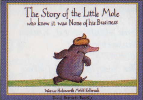 The Story of the Little Mole Who Knew it Was None of His Business