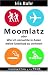  : Moomlatz oder wie ich versuchte in Asien meine Unschuld zu verlieren