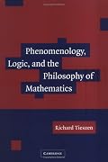 Phenomenology, Logic, and the Philosophy of Mathematics