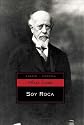 Soy Roca/ I am Roca (Biblioteca Felix Luna) (Spanish Edition)