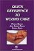 Books : Quick Reference to Wound Care