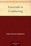 Essentials in Conducting